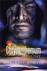 The Chrysanthemum Trilogy