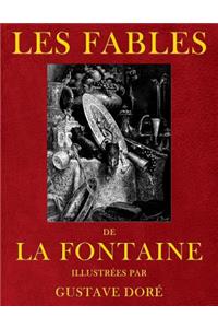 Les Fables de Jean de La Fontaine, illustrees par Gustave Dore
