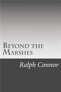 Beyond the Marshes