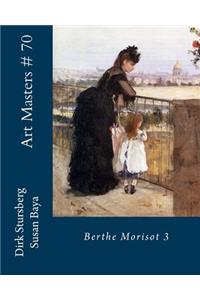 Art Masters # 70: Berthe Morisot 3