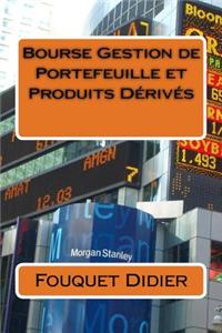 Bourse Gestion de Portefeuille et Produits Derives