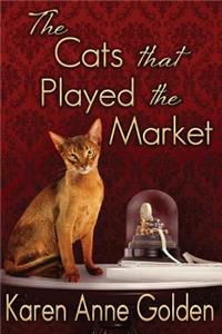 Cats that Played the Market