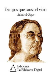 Estragos que causa el vicio