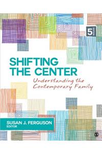Shifting the Center