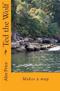 Ted the Wolf: Makes a map