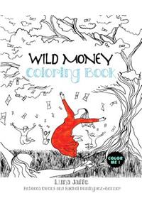Wild Money Coloring Book