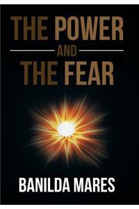 The Power And The Fear