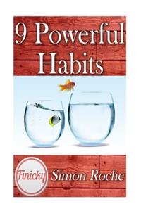9 Powerful Habits