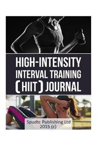 High-Intensity Interval Training (Hiit) Journal