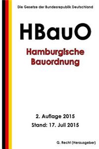 Hamburgische Bauordnung (HBauO), 2. Auflage 2015