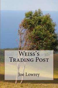 Weiss's Trading Post