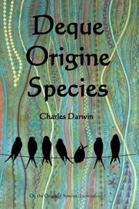 Deque Origine Species