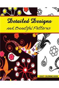 Detailed Designs and Beautiful Patterns