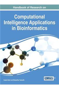 Handbook of Research on Computational Intelligence Applications in Bioinformatics