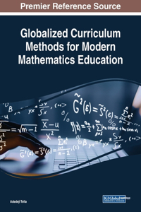 Globalized Curriculum Methods for Modern Mathematics Education