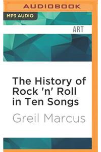 History of Rock 'n' Roll in Ten Songs