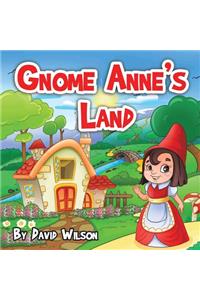 Gnome Anne's Land: Where a Little Grace Goes a Long Way