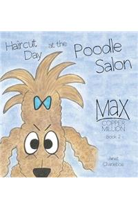 Haircut Day at the Poodle Salon