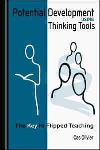 Potential Development Using Thinking Tools: The Key to Flipped Teaching