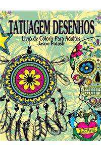 Tatuagem Desenhos Livro de Colorir Para Adultos