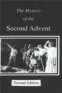 Mystery of the Second Advent
