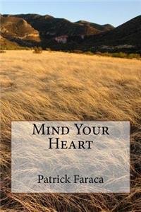 Mind Your Heart