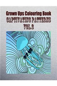 Grown Ups Colouring Book Captivating Patterns Vol. 3 Mandalas