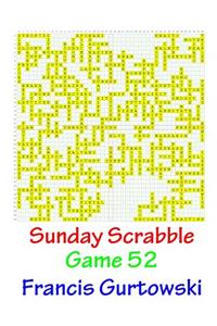 Sunday Scrabble Game 52