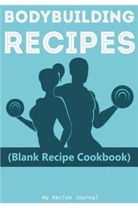 Bodybuilding Recipes