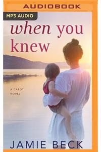 When You Knew