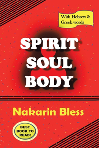 Spirit Soul Body