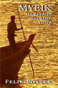 Myeik Heritage Walking Tour
