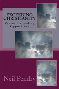 Exceeding Christianity