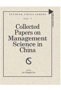 Collected Papers on Management Science in China