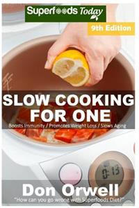 Slow Cooking for One