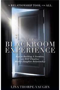 Blackroom Experience