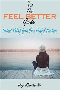 The Feel Better Guide