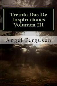 Treinta Das De Inspiraciones Volumen III