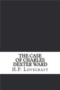 The Case of Charles Dexter Ward