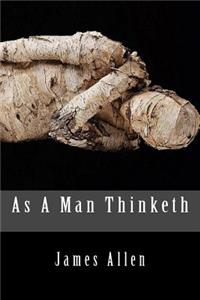 As A Man Thinketh