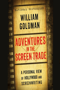 Adventures in the Screen Trade Lib/E