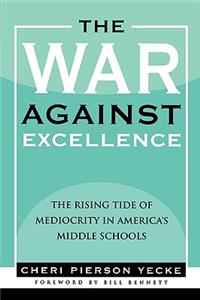 War Against Excellence