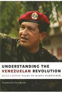 Understanding the Venezuelan Revolution