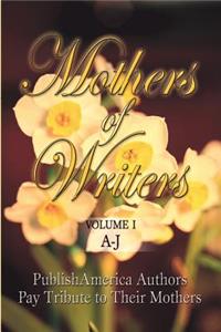 Mothers of Authors Volume 1