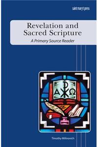 Revelation and Sacred Scripture: A Primary Source Reader