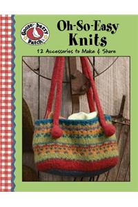 Gooseberry Patch: Oh-So-Easy Knits (Leisure Arts #4472)