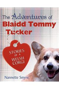 The Adventures of Blaidd Tommy Tucker