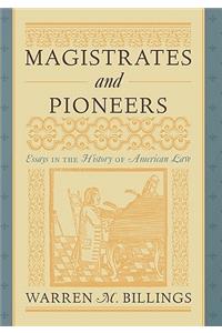 Magistrates and Pioneers