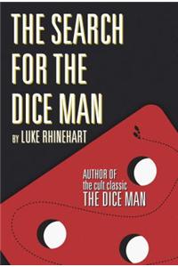 The Search for the Dice Man