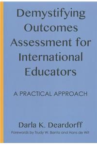 Demystifying Outcomes Assessment for International Educators